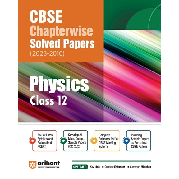 Arihant CBSE Chapterwise Solved Papers 2023-2010 Physics Class 12th, (Paperback)
