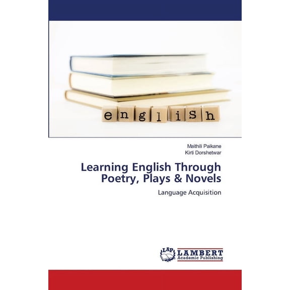 Learning English Through Poetry, Plays & Novels, (Paperback)
