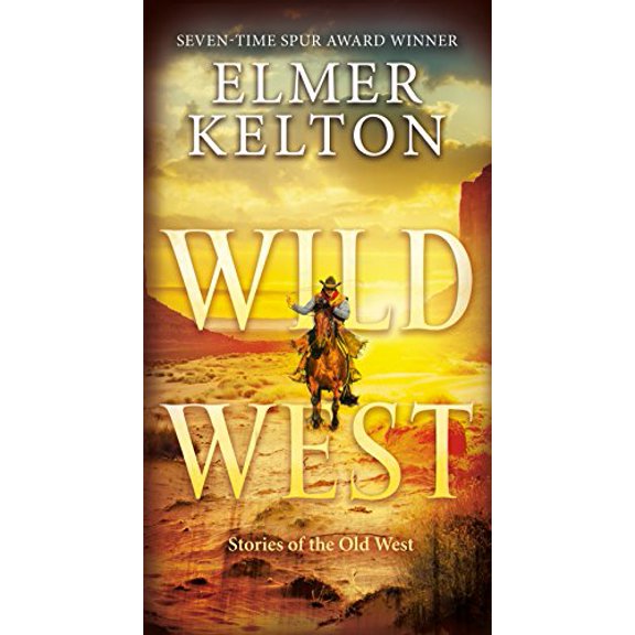 Pre-Owned Wild West : Stories of the Old West (Paperback)