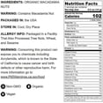 thumbnail image 4 of Organic Dry Roasted Whole Macadamia Nuts, 1.5 Pounds – Unsalted, Delicious and Nutritious Snack Made from Premium Non-GMO Nuts, Perfect for Keto and Paleo Diet. Rich Butter Flavor. Kosher, Vegan., 4 of 9