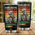 thumbnail image 2 of Funny Gifts Sarcastic Comment Loading Travel Cup Coffee Mug Stainless Steel Tumbler 20oz Birthday Christmas Gag Gift For Men Women Friend Coworker Present Ideas for Work Bestie Boss, 2 of 6