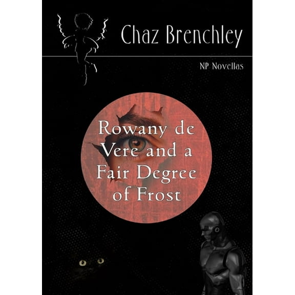 Rowany De Vere and a Fair Degree of Frost, (Paperback)