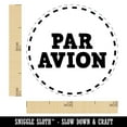 thumbnail image 2 of Par Avion Air Mail Dashed Circle Text Self-Inking Rubber Stamp Ink Stamper - UV Ink - Mini 1/2 Inch, 2 of 7