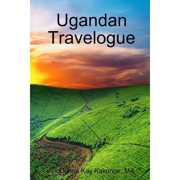 Ugandan Travelogue, (Paperback)