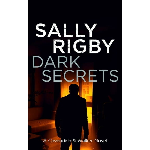 A Cavendish & Walker Novel Dark Secrets, Book 11, (Paperback)