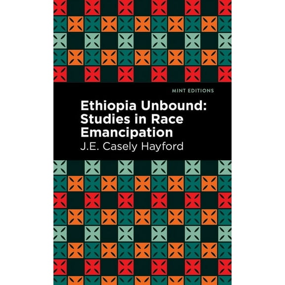 Black Narratives Ethiopia Unbound: Studies in Race Emancipation, (Hardcover)