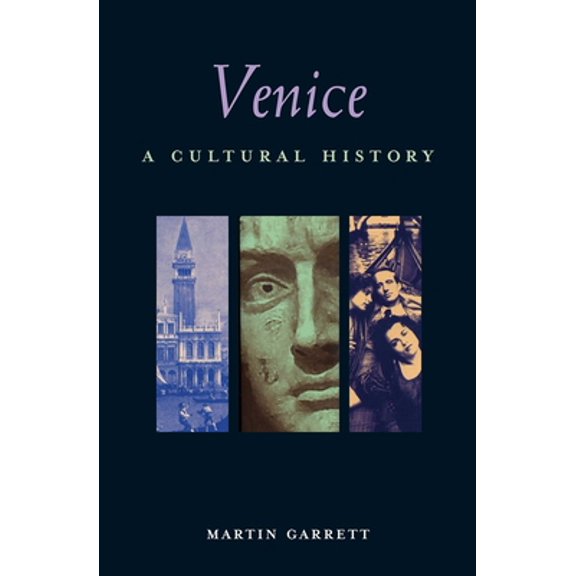 Pre-Owned Venice: A Cultural History (Paperback) 1566563690 9781566563697