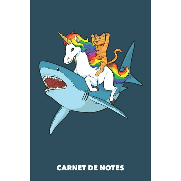 Carnet De Notes Chat Qui Monte La Licorne Qui Monte Un Requin A5 Ligne 1 Pages Pour Fans De Licorne Paperback Walmart Com Walmart Com Carnet De Notes Chat Qui Monte La Licorne Qui Monte Un Requin A5 Ligne 1 Pages Pour Fans De Licorne Paperback Walmart Com Walmart Com