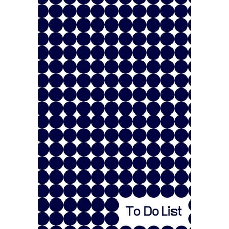 To Do List (6x9inch) : Polka Dot To Do List for Polka Dot Lovers; Dotty Checklist; Pattern To Do List; 6x9inch (Paperback)