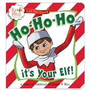 Elf on The Shelf Ho-Ho-Ho! It's Your Elf! Novelty, Aimed at young readers By The Elf on the Shelf