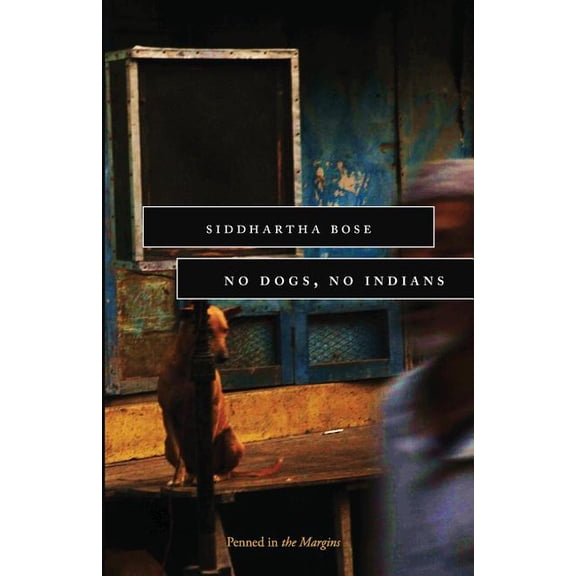 No Dogs No Indians (Paperback)