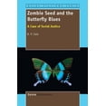 thumbnail image 2 of Pre-Owned Zombie Seed and the Butterfly Blues: A Case of Social Justice (Paperback) 9462093067 9789462093065, 2 of 2