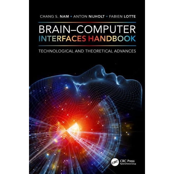 Brain-Computer Interfaces Handbook: Technological and Theoretical Advances, (Hardcover)