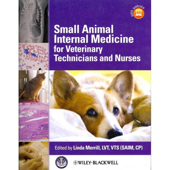 Pre-Owned Small Animal Internal Medicine for Veterinary Technicians and Nurses