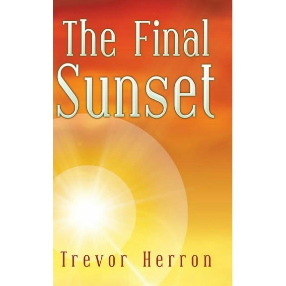 The Final Sunset (Hardcover)