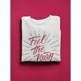 thumbnail image 3 of Feel The Burn Motivation Quote Sweatshirt Women -Image by Shutterstock, Female Large, 3 of 4