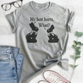 thumbnail image 2 of My Butt Hurts Chocolate Bunny Shirt, Unisex Women's Men's Shirt, Easter Shirt, Chocolate Rabbit Cute Shirt, Heather Gray, Small, 2 of 6