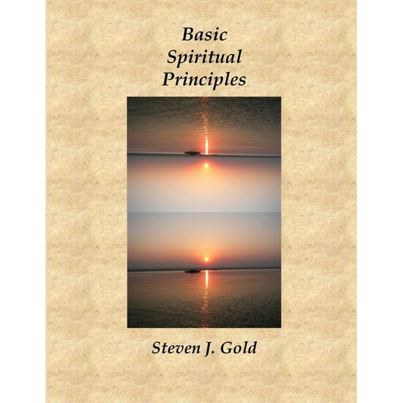 Basic Spiritual Principles, (Paperback)
