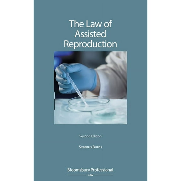 The Law of Assisted Reproduction, (Paperback)
