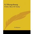 thumbnail image 1 of Li Hungchang: Public Men of Today, 1 of 1