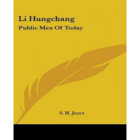 Li Hungchang: Public Men of Today