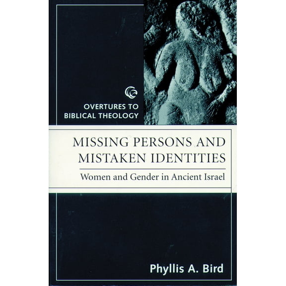 Overtures to Biblical Theology Missing Persons and Mistaken Identites, (Paperback)