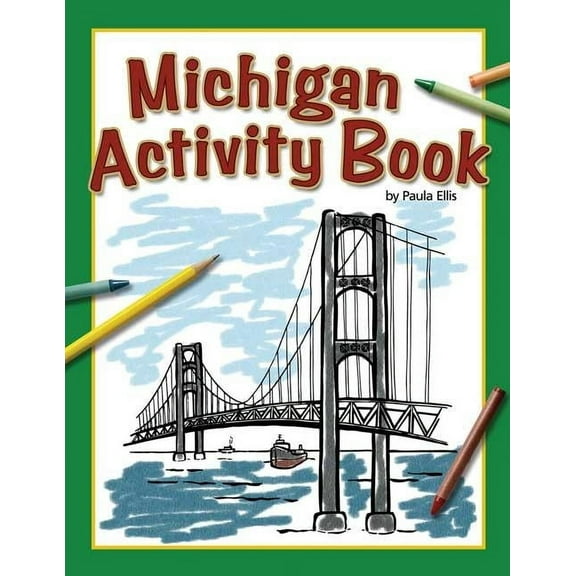 Color and Learn Michigan Activity Book, (Paperback)