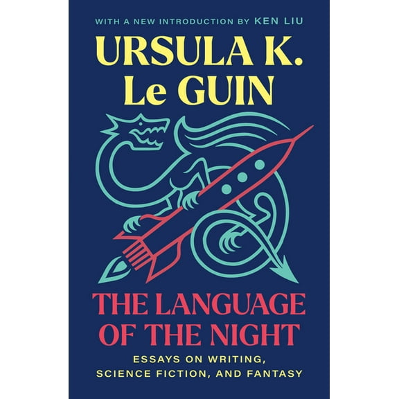 The Language of the Night: Essays on Writing, Science Fiction, and Fantasy, (Paperback)
