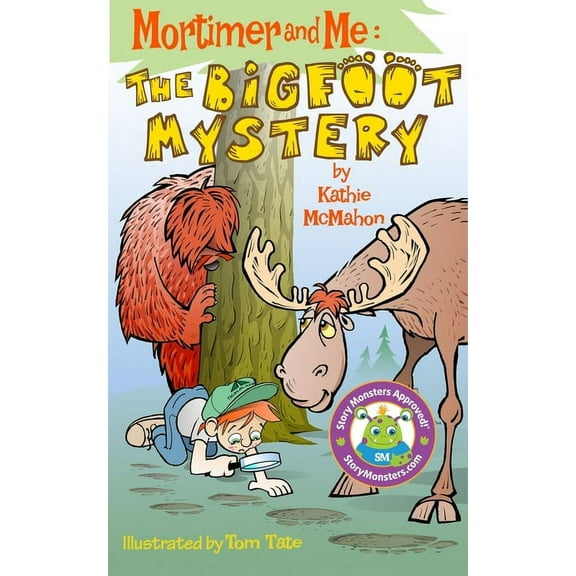 Mortimer and Me Mortimer and Me: The Bigfoot Mystery, Book 2, (Paperback)