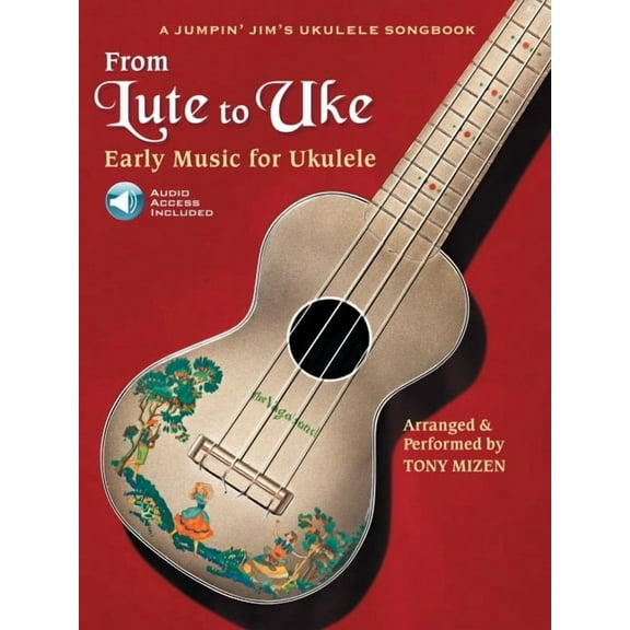 From Lute to Uke Early Music for Ukulele Book/Online Audio, (Paperback)