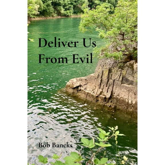 Deliver Us From Evil, (Paperback)