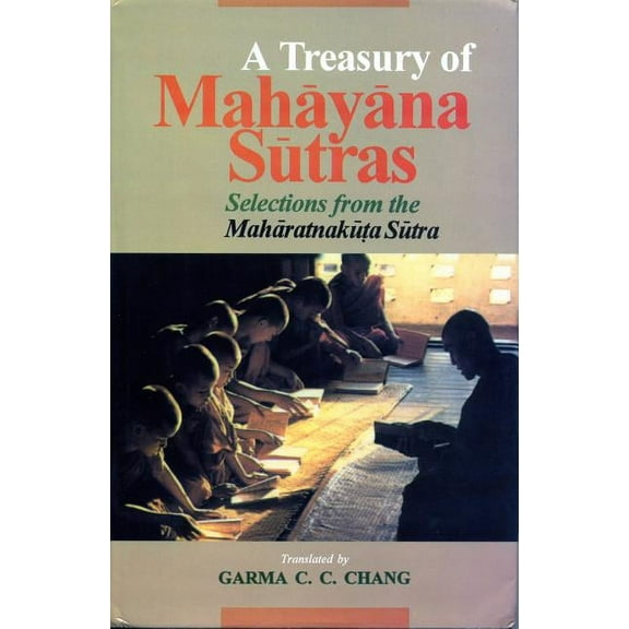 A Treasury of Mahāyāna Sūtras, (Paperback)