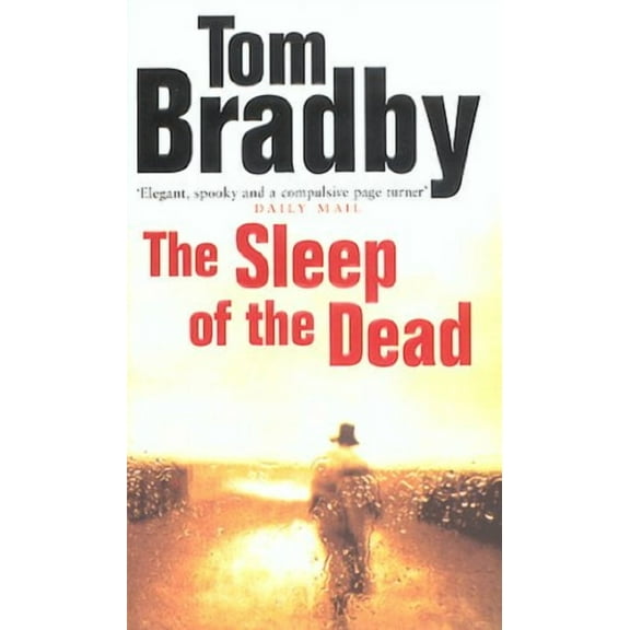 The Sleep Of The Dead Tom Bradby (Paperback)