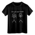 thumbnail image 4 of Ulanda I Got Your Back Stick Figure Graphic Friendship Novelty Sarcastic Funny T Shirt (Black, 2-3 Years), 4 of 8
