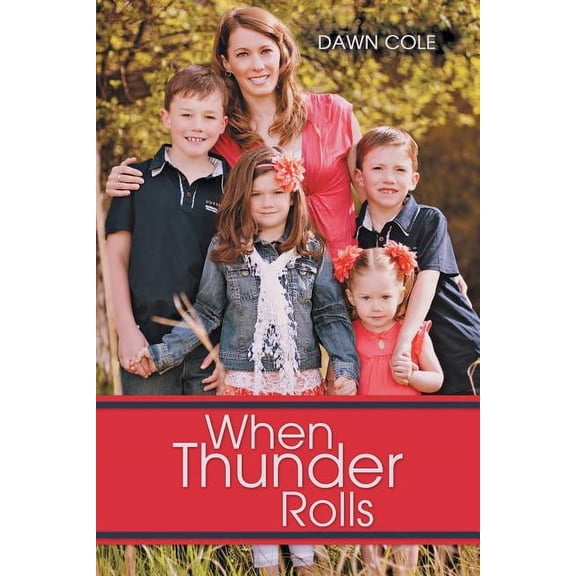 When Thunder Rolls, (Paperback)