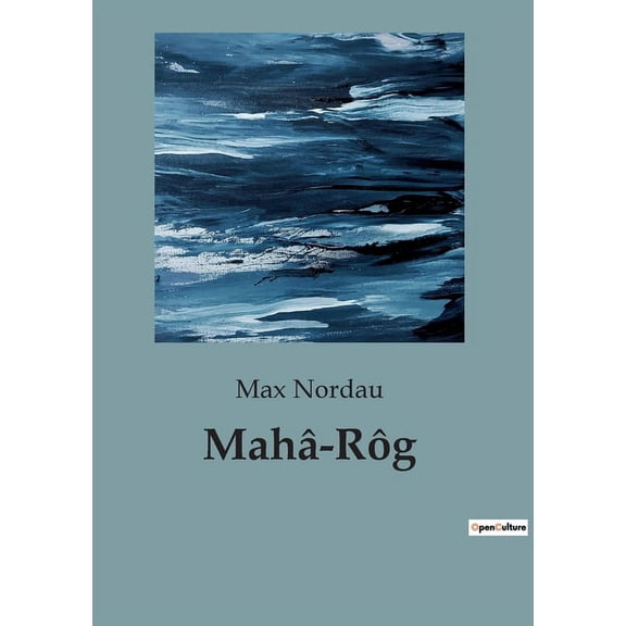 MahÃ¢-RÃ´g: Ein psychologisches Drama im Herzen von Paris, (Paperback)