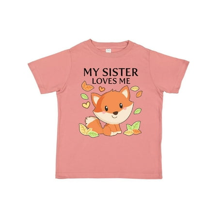 

Inktastic My Sister Loves Me- little fox Gift Toddler Boy or Toddler Girl T-Shirt