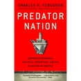 thumbnail image 1 of Pre-Owned Predator Nation: Corporate Criminals, Political Corruption, and the Hijacking of America (Paperback) 0307952568 9780307952561, 1 of 1