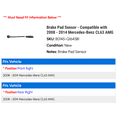 thumbnail image 2 of Brake Pad Sensor - Compatible with 2008 - 2014 Mercedes-Benz CL63 AMG 2009 2010 2011 2012 2013, 2 of 2