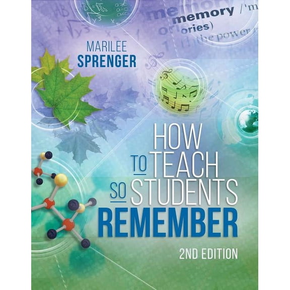 How to Teach So Students Remember, 2nd Edition, (Paperback)