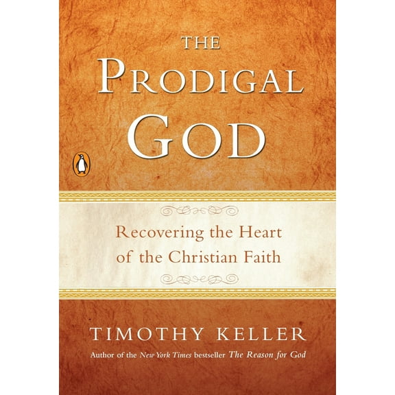 Pre-Owned The Prodigal God: Recovering the Heart of the Christian Faith (Paperback) 1594484023 9781594484025