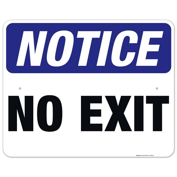 No Exit Sign, OSHA Sign, 24x30 Aluminum