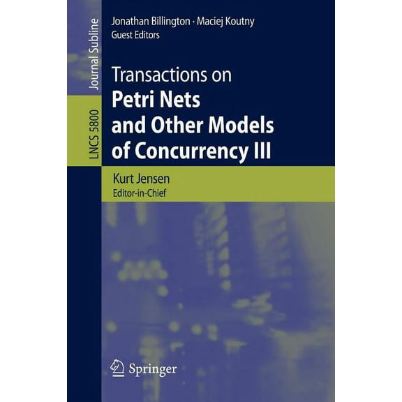 Transactions on Petri Nets and Other Models of Concurrency III, (Paperback)