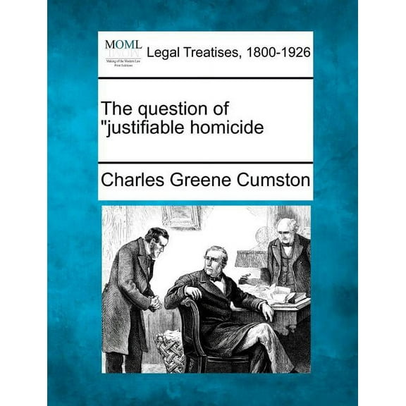 The Question of Justifiable Homicide (Paperback)