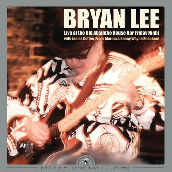 Bryan Lee - Live At The Old Absinthe House Bar... Friday Night - Music & Performance - Vinyl