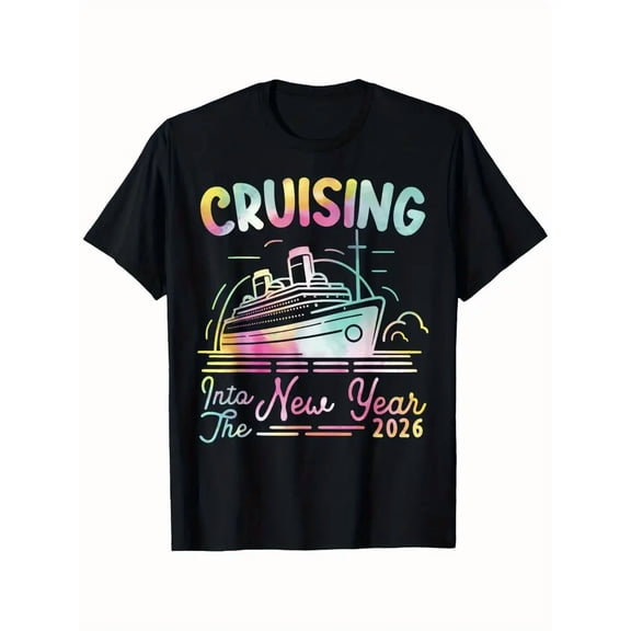 Cruising Into New Year 2026 Countdown Party Family Trip T-Shirt, MenS Cotton Print T Shirt, Summer Cotton Casual Short Sleeve, Crew Neck, Perfect Gifts for Halloween, Happy New