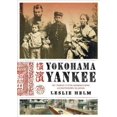 thumbnail image 1 of Yokohama Yankee, Leslie Helm Paperback, 1 of 2