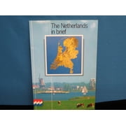 The Netherlands in brief, 9789012056755, 9012056756, Paperback,