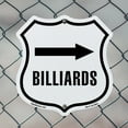 thumbnail image 5 of Billiards Right 12 inch X 12 inch Shield-Shaped Rust-Free Aluminum Metal Sign Weather Resistant Made in the USA, 5 of 6