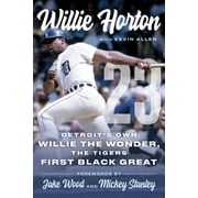 Willie Horton: 23 (Paperback)